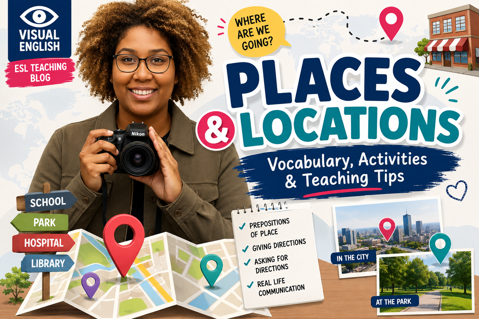 How to Teach Places and Locations Vocabulary in ESL (2026)
